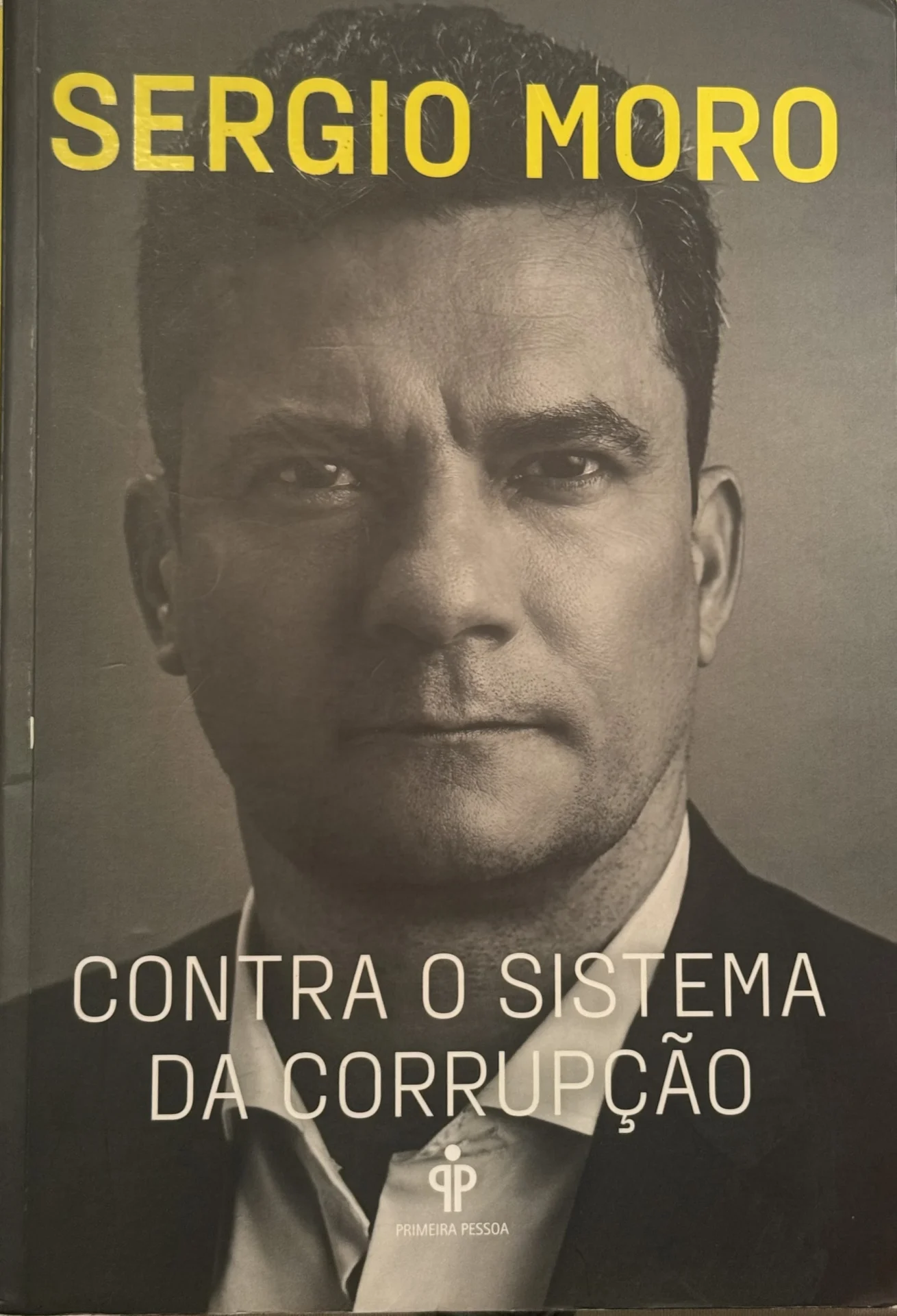 Capa do da biografia de Sergio Moro, o livro "Sergio Moro: Contra o Sistema da Corrupção".